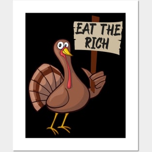 Eat The Rich Funny Turkey Thanksgiving Posters and Art